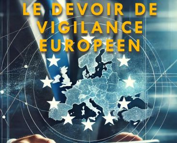 Le devoir de vigilance Européen (CS3D)